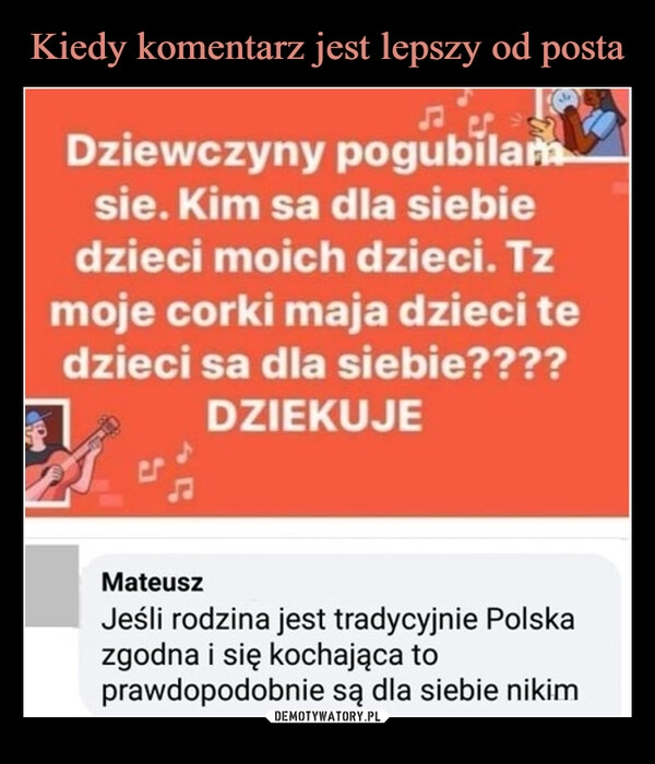 
    Kiedy komentarz jest lepszy od posta