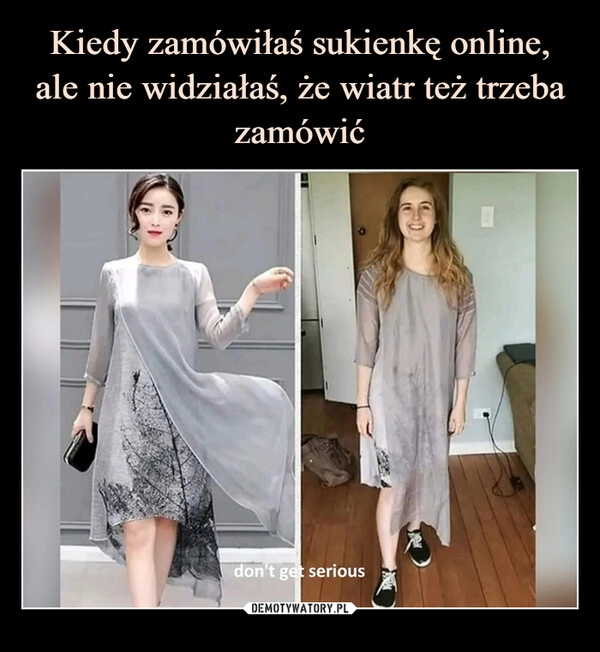 
    Kiedy zamówiłaś sukienkę online, ale nie widziałaś, że wiatr też trzeba zamówić