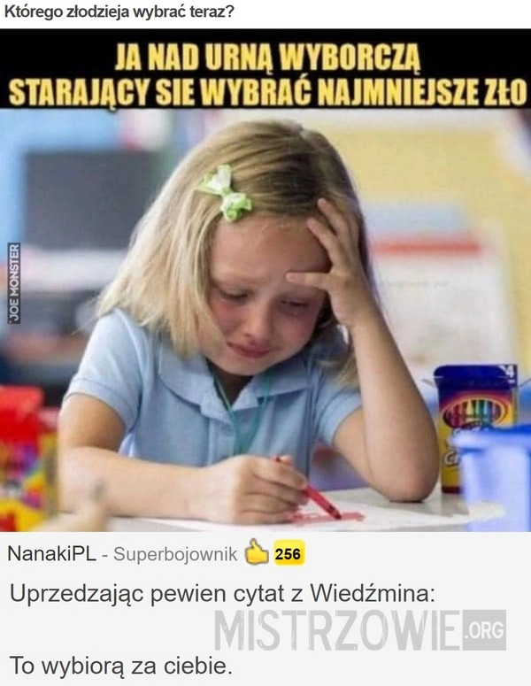 
    Którego złodzieja wybrać teraz?