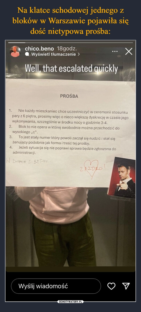 
    Na klatce schodowej jednego z bloków w Warszawie pojawiła się dość nietypowa prośba: