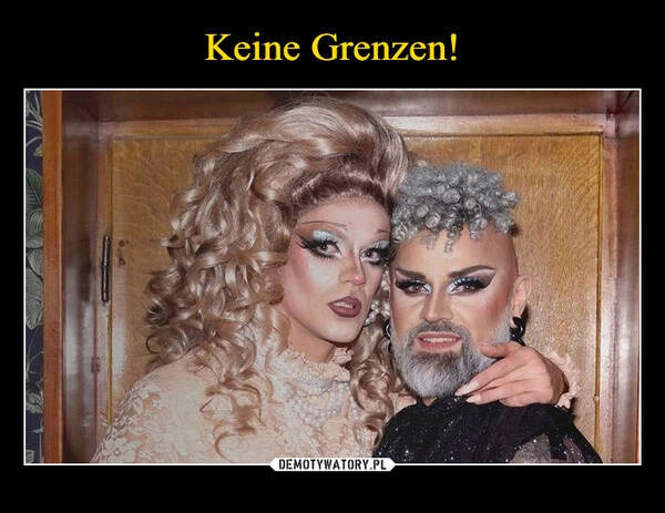 
    Keine Grenzen!