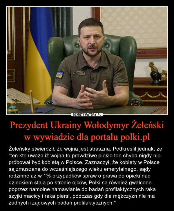 
    Prezydent Ukrainy Wołodymyr Żełeński w wywiadzie dla portalu polki.pl