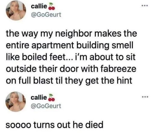 
    Atleast he smells good now ?