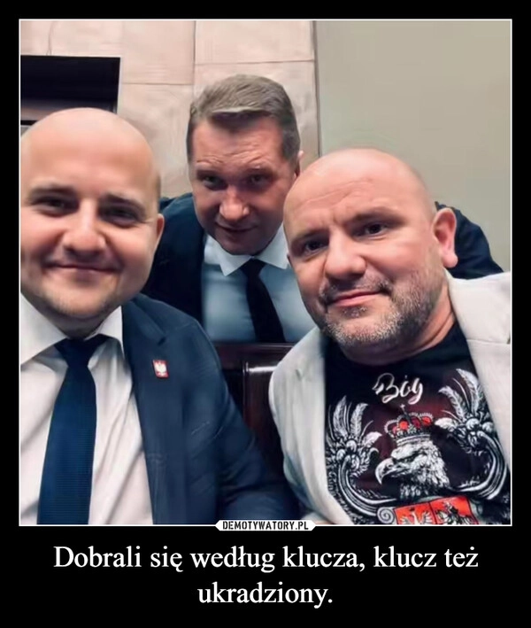 
    Dobrali się według klucza, klucz też ukradziony.