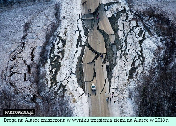 
    Droga na Alasce zniszczona w wyniku trzęsienia ziemi na Alasce w 2018 r.