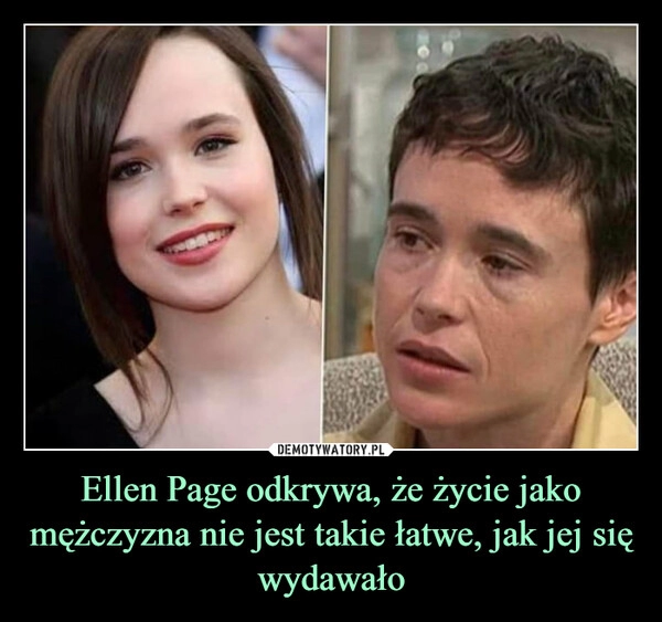 
    Ellen Page odkrywa, że życie jako mężczyzna nie jest takie łatwe, jak jej się wydawało