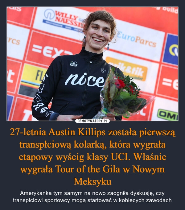 
    27-letnia Austin Killips została pierwszą transpłciową kolarką, która wygrała etapowy wyścig klasy UCI. Właśnie wygrała Tour of the Gila w Nowym Meksyku