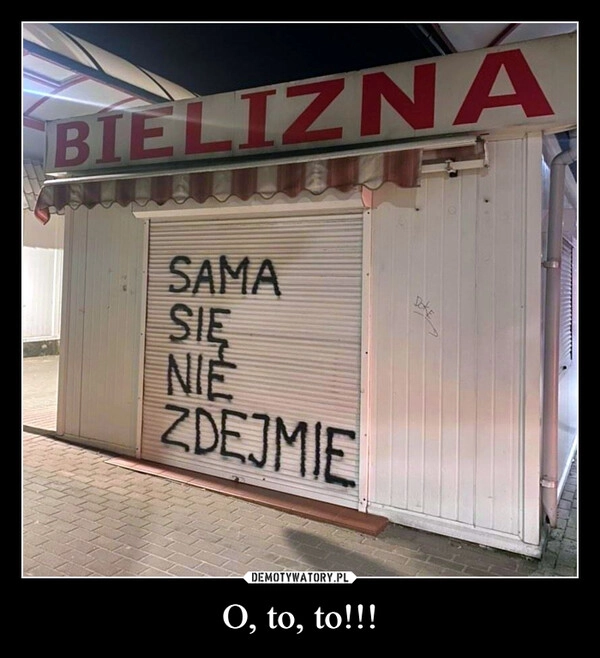 
    O, to, to!!!