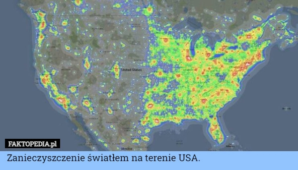 
    Zanieczyszczenie światłem na terenie USA.