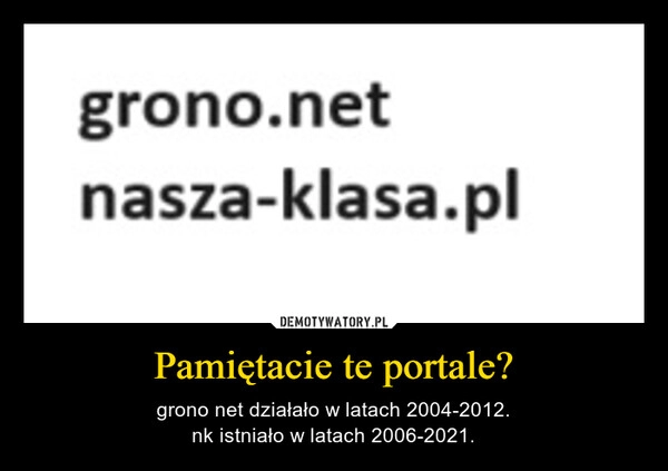 
    Pamiętacie te portale?