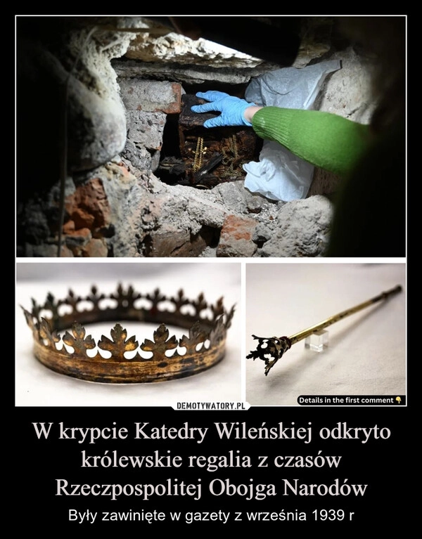 
    W krypcie Katedry Wileńskiej odkryto królewskie regalia z czasów Rzeczpospolitej Obojga Narodów