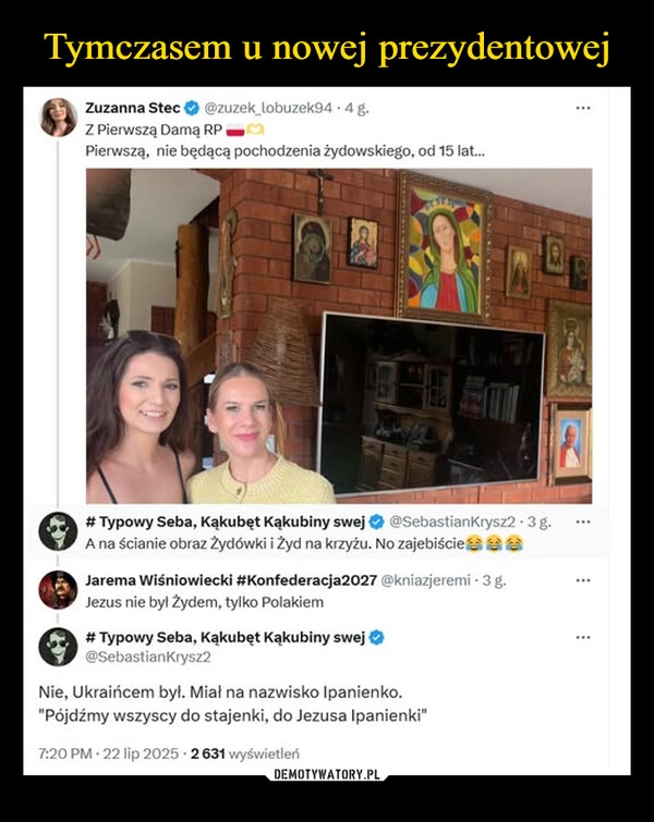 
    Tymczasem u nowej prezydentowej