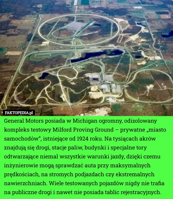 
    General Motors posiada w Michigan ogromny, odizolowany kompleks testowy