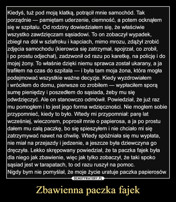 
    Zbawienna paczka fajek