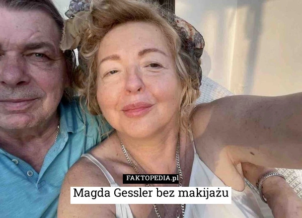 
    Magda Gessler bez makijażu