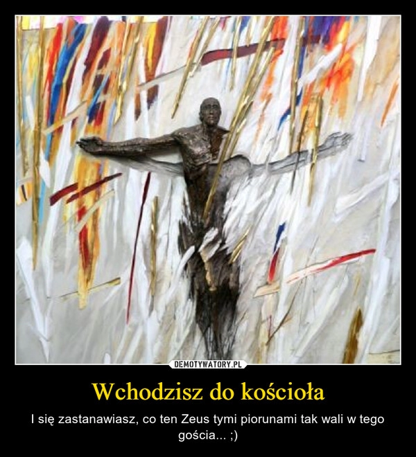 
    Wchodzisz do kościoła