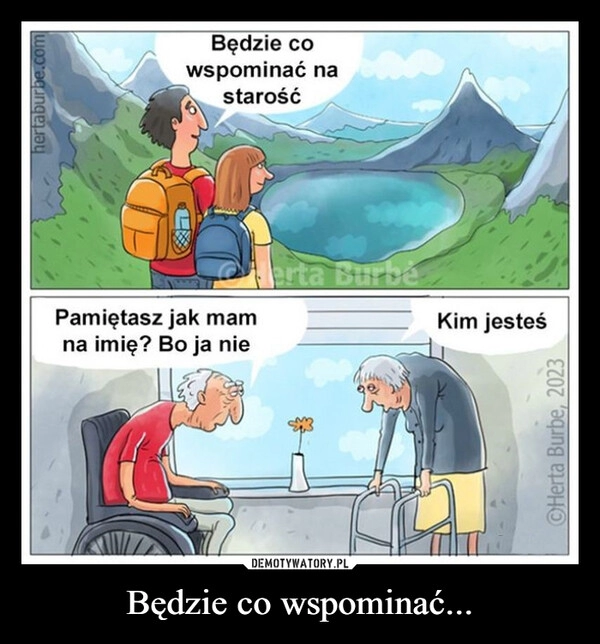 
    Będzie co wspominać...