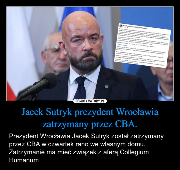 
    Jacek Sutryk prezydent Wrocławia zatrzymany przez CBA.