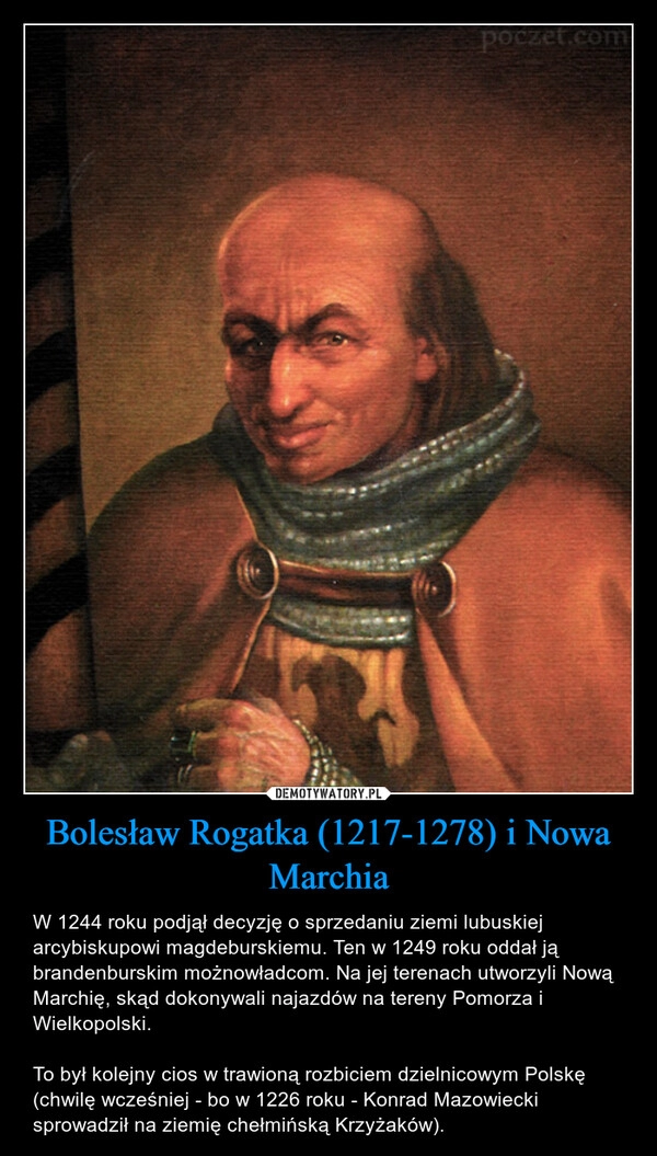 
    Bolesław Rogatka (1217-1278) i Nowa Marchia