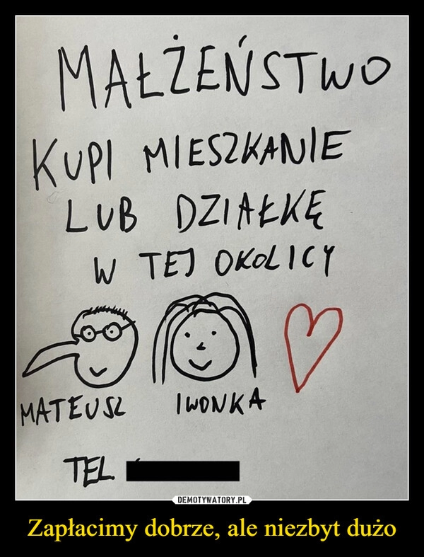 
    Zapłacimy dobrze, ale niezbyt dużo