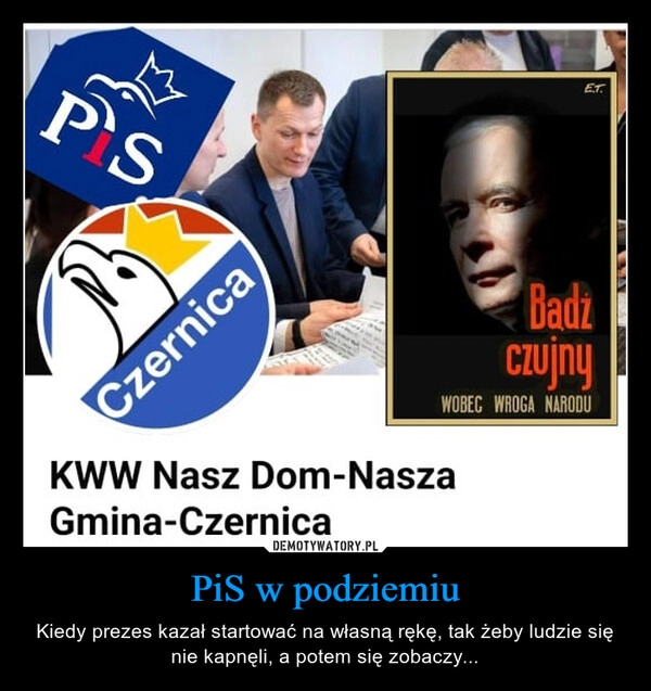 
    PiS w podziemiu