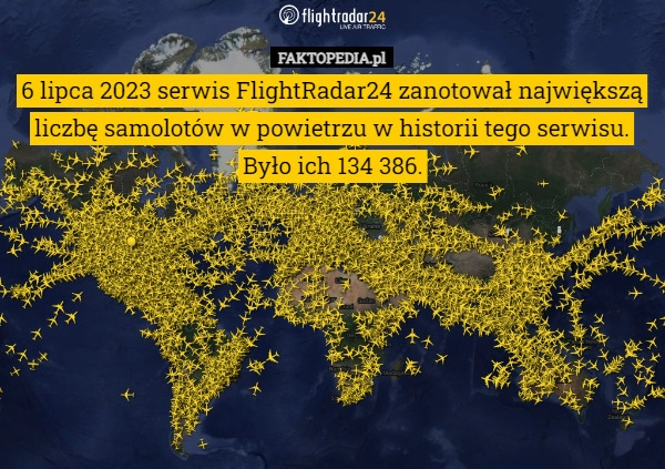 
    6 lipca 2023 serwis FlightRadar24 zanotował największą liczbę samolotów