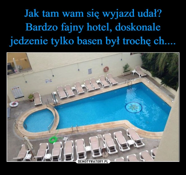 
    Jak tam wam się wyjazd udał?
Bardzo fajny hotel, doskonale jedzenie tylko basen był trochę ch....