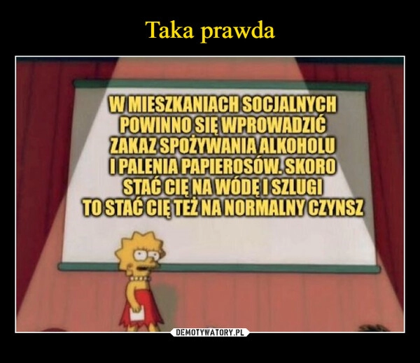 
    Taka prawda