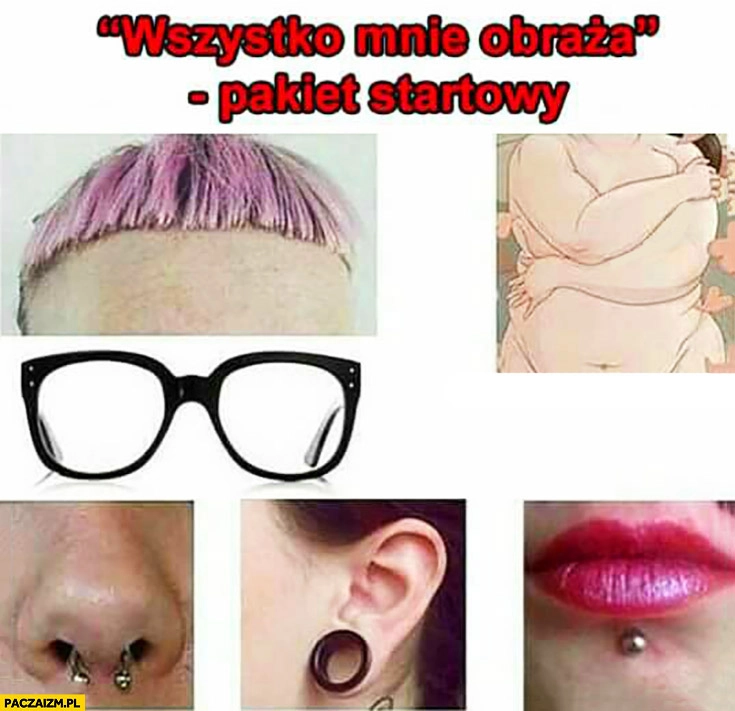
    Wszystko mnie obraza pakiet startowy typowa kobieta feministka