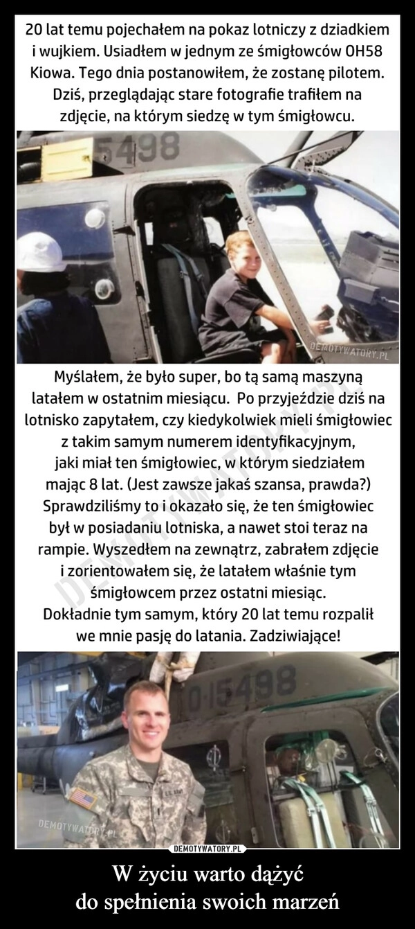 
    W życiu warto dążyć
do spełnienia swoich marzeń