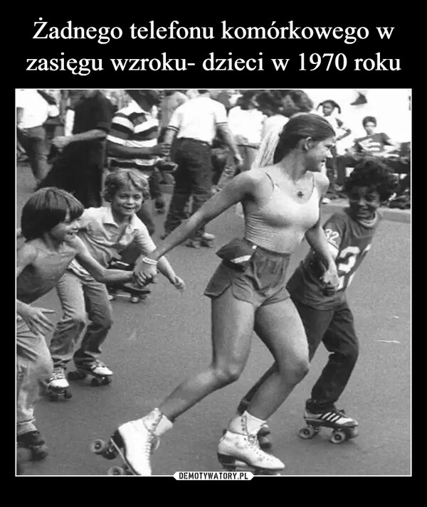 
    Żadnego telefonu komórkowego w zasięgu wzroku- dzieci w 1970 roku