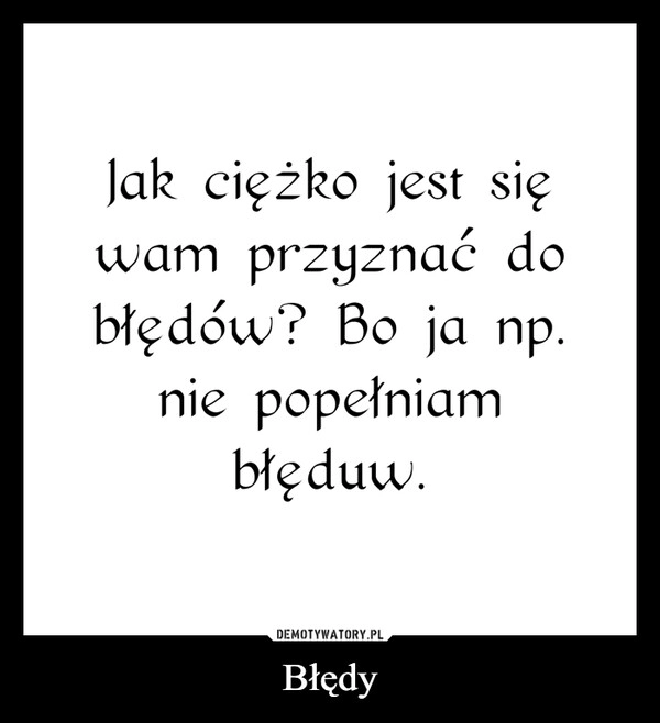 
    Błędy