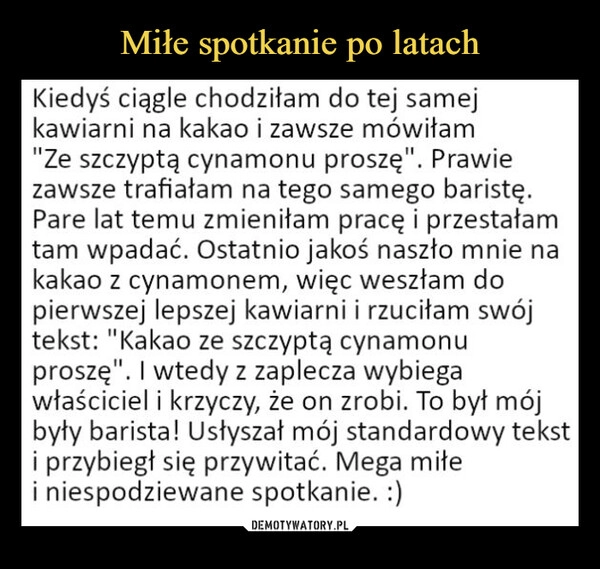 
    Miłe spotkanie po latach