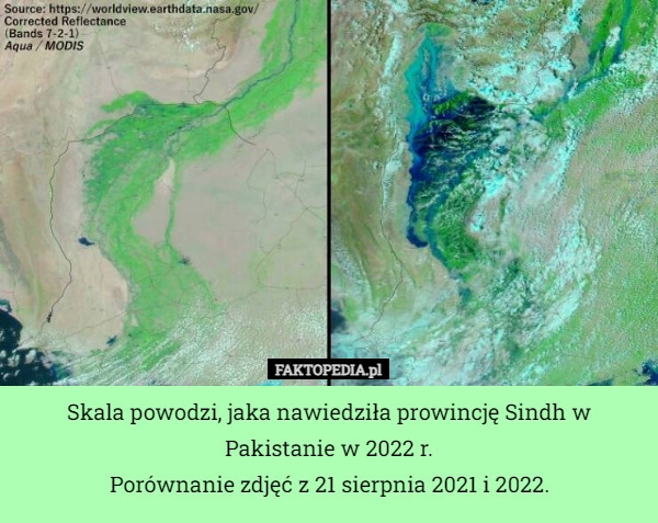 
    Skala powodzi, jaka nawiedziła prowincję Sindh w Pakistanie w 2022 r.
Porównanie