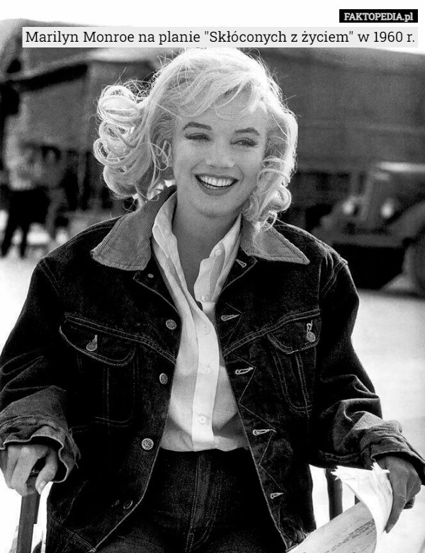 
    Marilyn Monroe na planie "Skłóconych z życiem" w 1960 r.