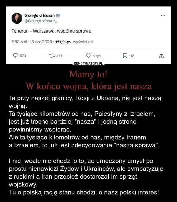 
    Mamy to!
W końcu wojna, która jest nasza
