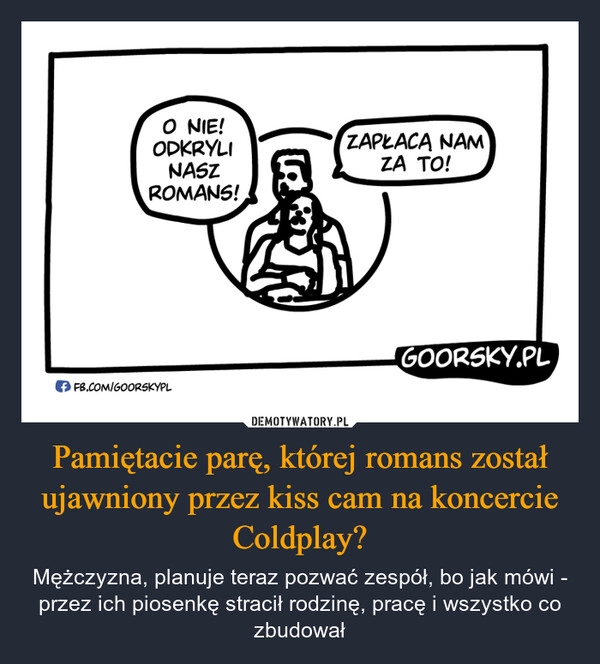 
    Pamiętacie parę, której romans został ujawniony przez kiss cam na koncercie Coldplay?