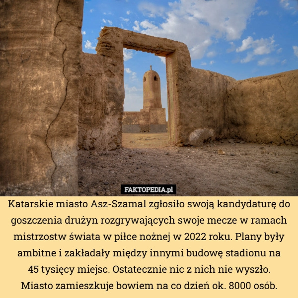 
    Katarskie miasto Asz-Szamal zgłosiło swoją kandydaturę do goszczenia drużyn