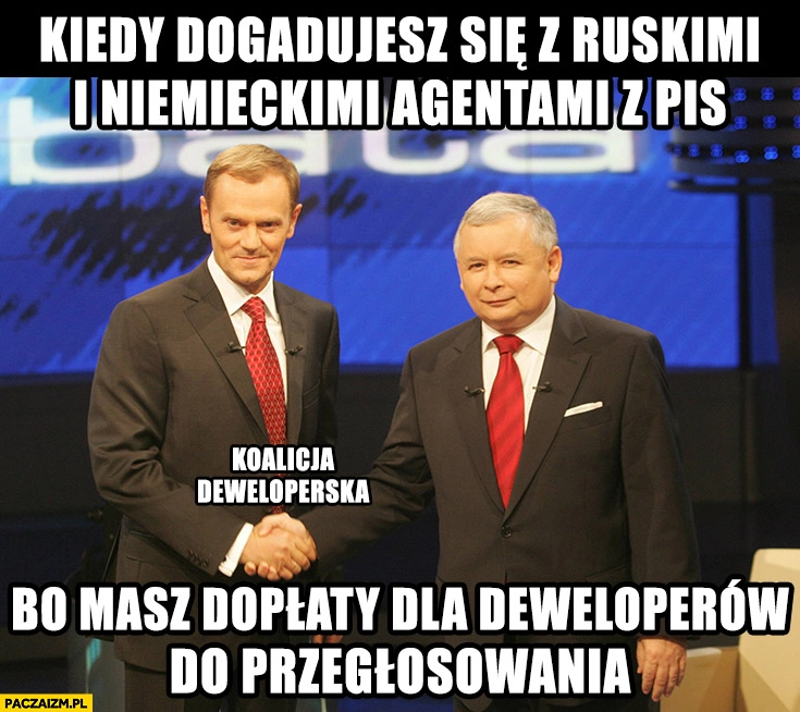 
    Tusk Kaczyński koalicja deweloperska dopłaty dla deweloperów do przegłosowania