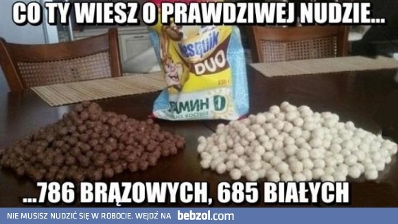 
    Prawdziwa nuda