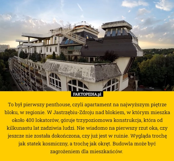 
    To był pierwszy penthouse, czyli apartament na najwyższym piętrze bloku,