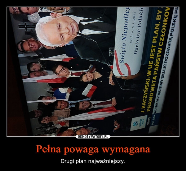 
    Pełna powaga wymagana