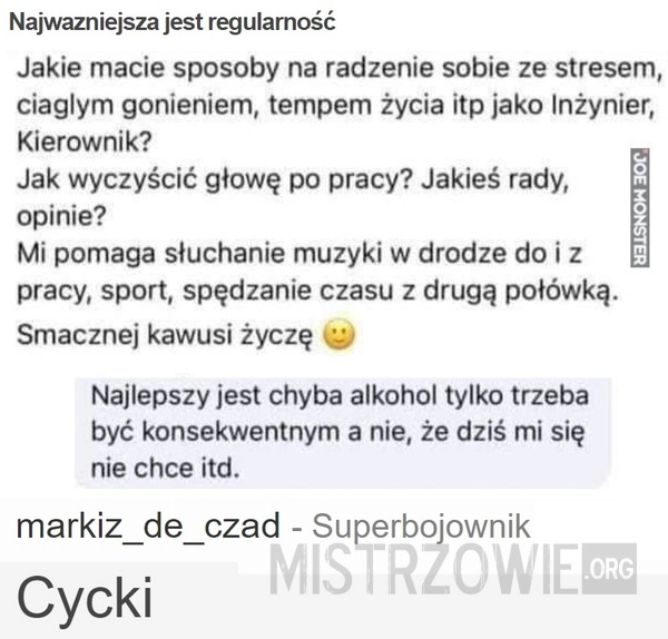 
    Najwazniejsza jest regularność