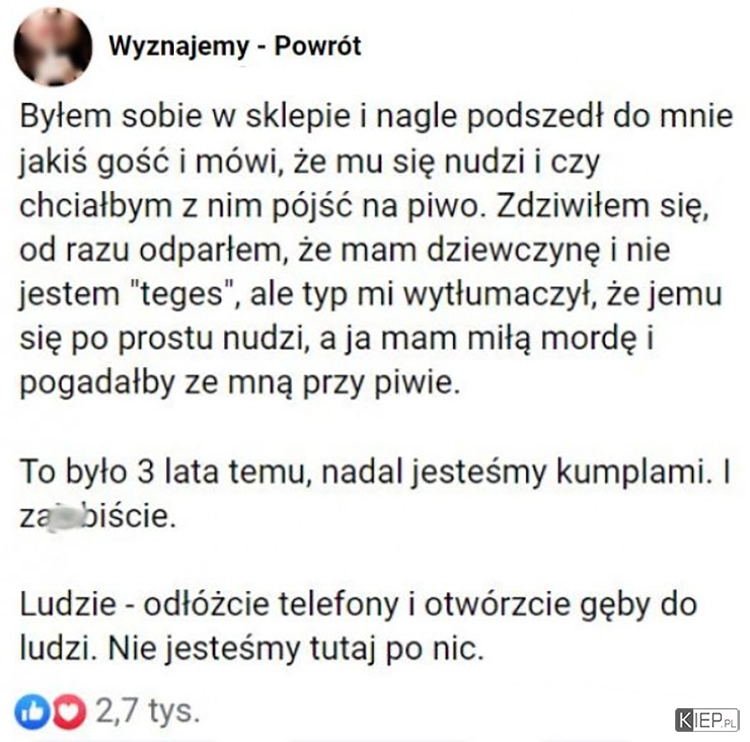 
    Czasem da się poznać wartościowe osoby