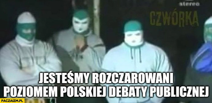 
    Kibole kibice w kominiarkach: jesteśmy rozczarowani poziomem polskiej debaty publicznej