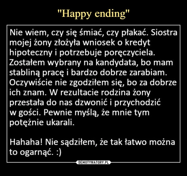 
    ''Happy ending''