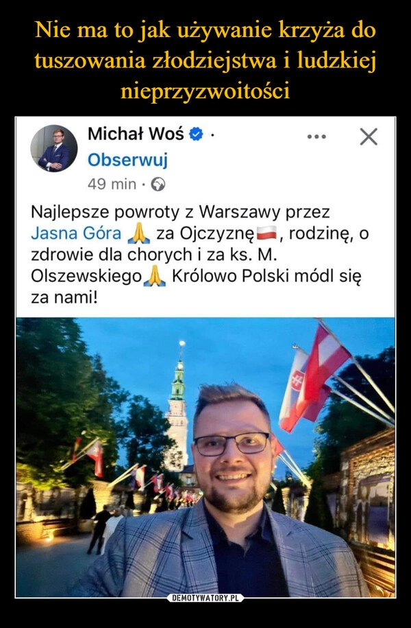 
    Nie ma to jak używanie krzyża do tuszowania złodziejstwa i ludzkiej nieprzyzwoitości