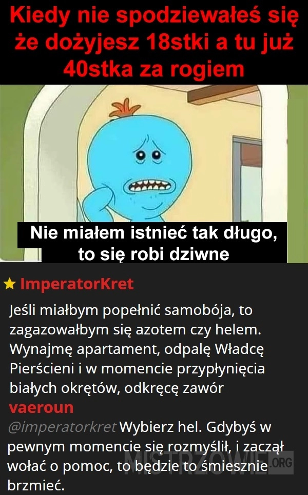 
    Kiedy nie spodziewałeś się...