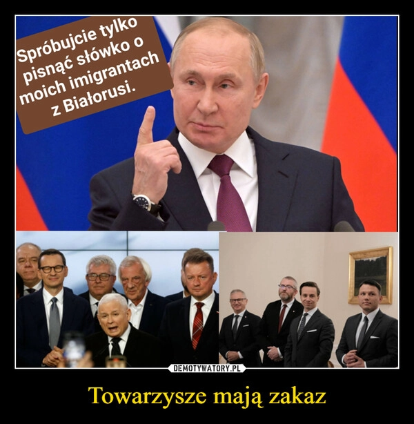 
    Towarzysze mają zakaz