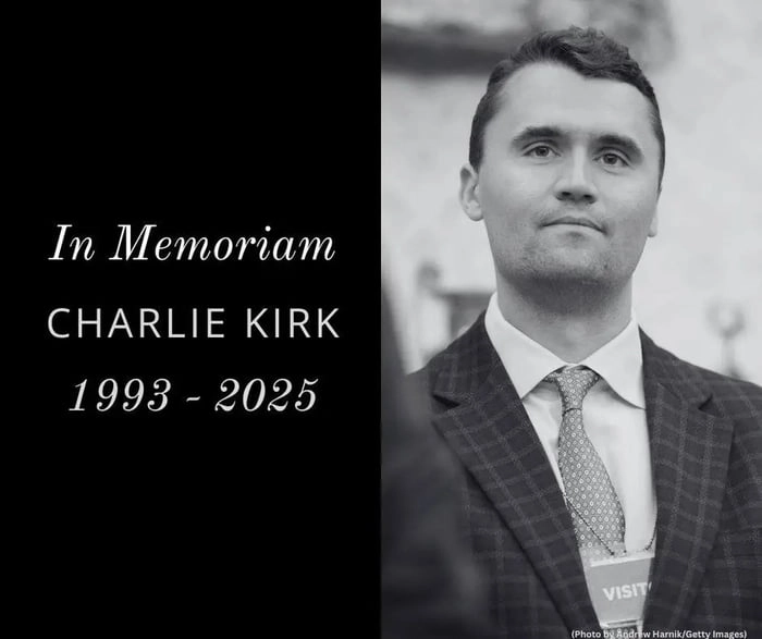 
    Charlie Kirk passed.